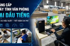 Nâng Cấp Máy Tính Văn Phòng Tại Dầu Tiếng: Tối Ưu Hiệu Suất, Tiết Kiệm Chi Phí