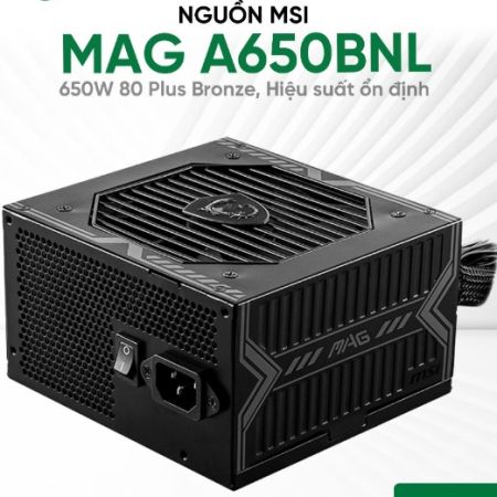 Nguồn MSI MAG A650BNL650W-80Plus Bronze