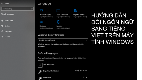 Cách chuyển ngôn ngữ Windows sang tiếng Việt (Windows 10 & 11)