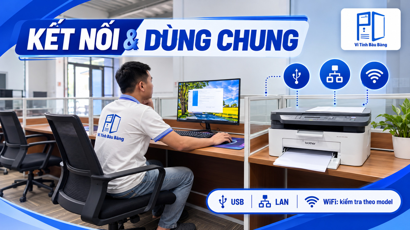 Thiết lập máy tính và máy in cho văn phòng